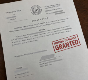 Why a Motion to Quash Can Matter in a Texas Criminal Case